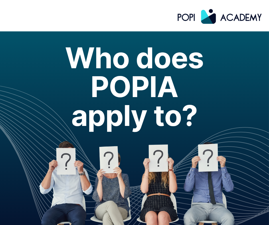 Who Does the POPI Act Apply To?