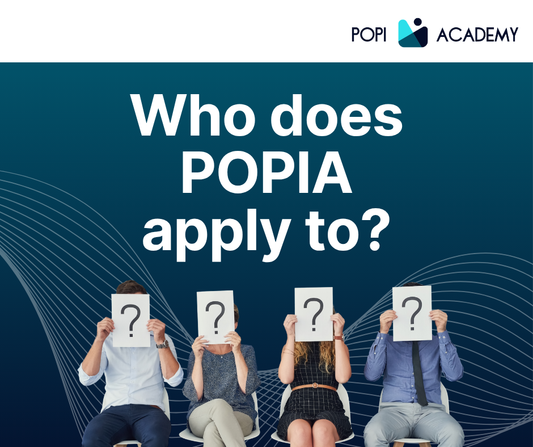 Who Does the POPI Act Apply To?